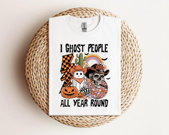 I Ghost People All Year Round Tee / Sweatshirt