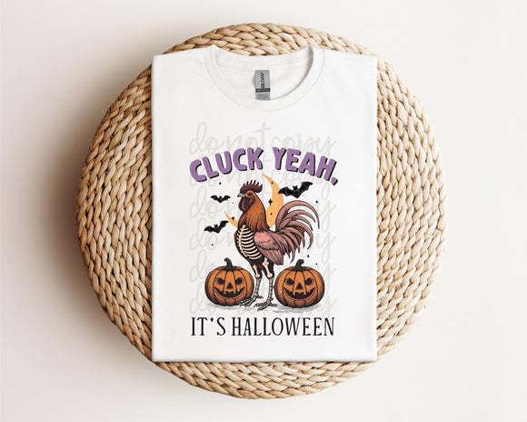 Cluck Yeah Tee / Sweatshirt