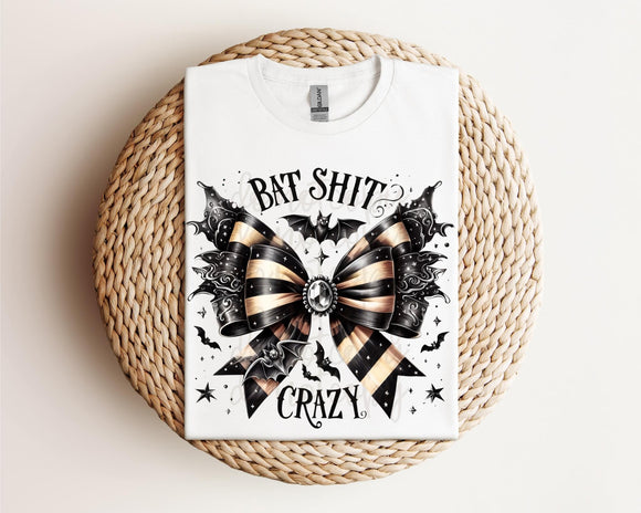 Bat Shit Crazy Tee / Sweatshirt