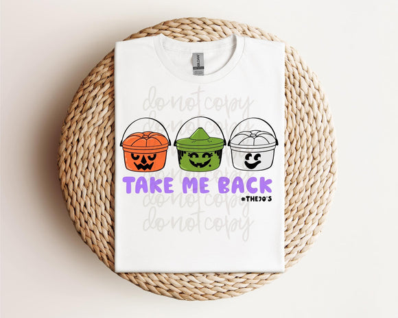 Take Me Back Halloween Buckets Tee / Sweatshirt