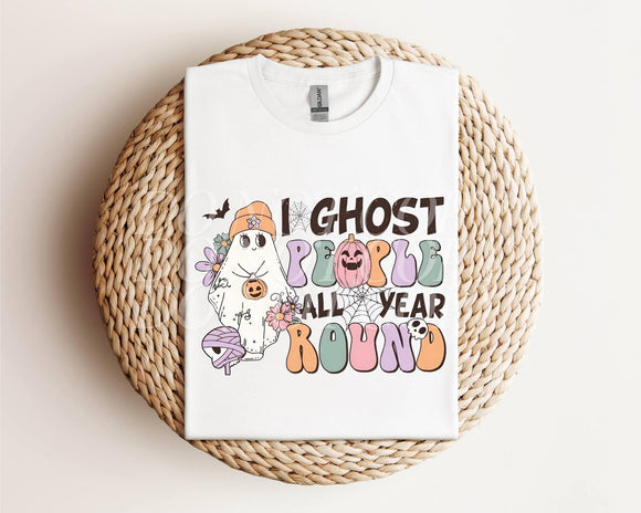 I Ghost People All Year Round Tee / Sweatshirt