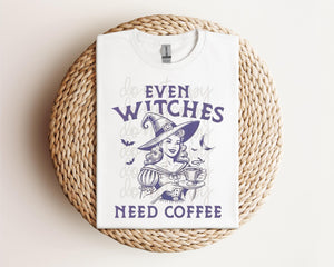 Even Witches Need Coffee Tee / Sweatshirt