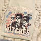 We’re Back Witches Sweatshirt - Sand